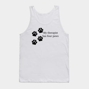 My therapist has four paws Tank Top